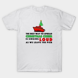 Cruise Christmas Cheer! T-Shirt